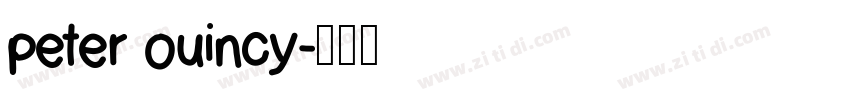 peter ouincy字体转换